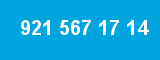 921 567 17 14